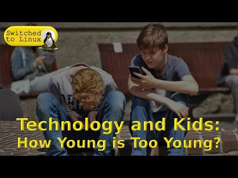Kids and Tech: How Young is Too Young?