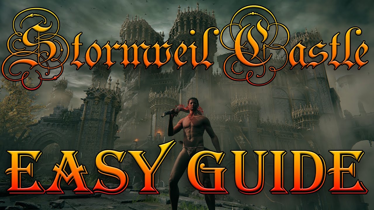 Elden Ring Stormveil Castle Quick Walkthrough