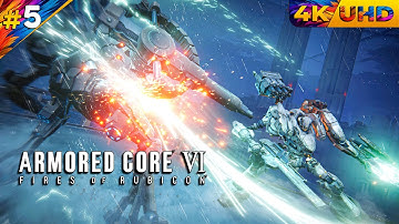 ARMORED CORE VI – Gameplay Walkthrough Part 5 [4K 60FPS No Commentary]