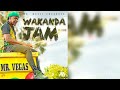 Mr. Vegas  -  Wakanda Jam