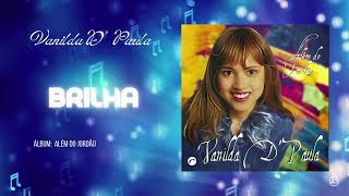 Brilha - Vanilda D` Paula | Áudio Oficial | CD Além Do Jordão (@GravadoraBelemOficial )