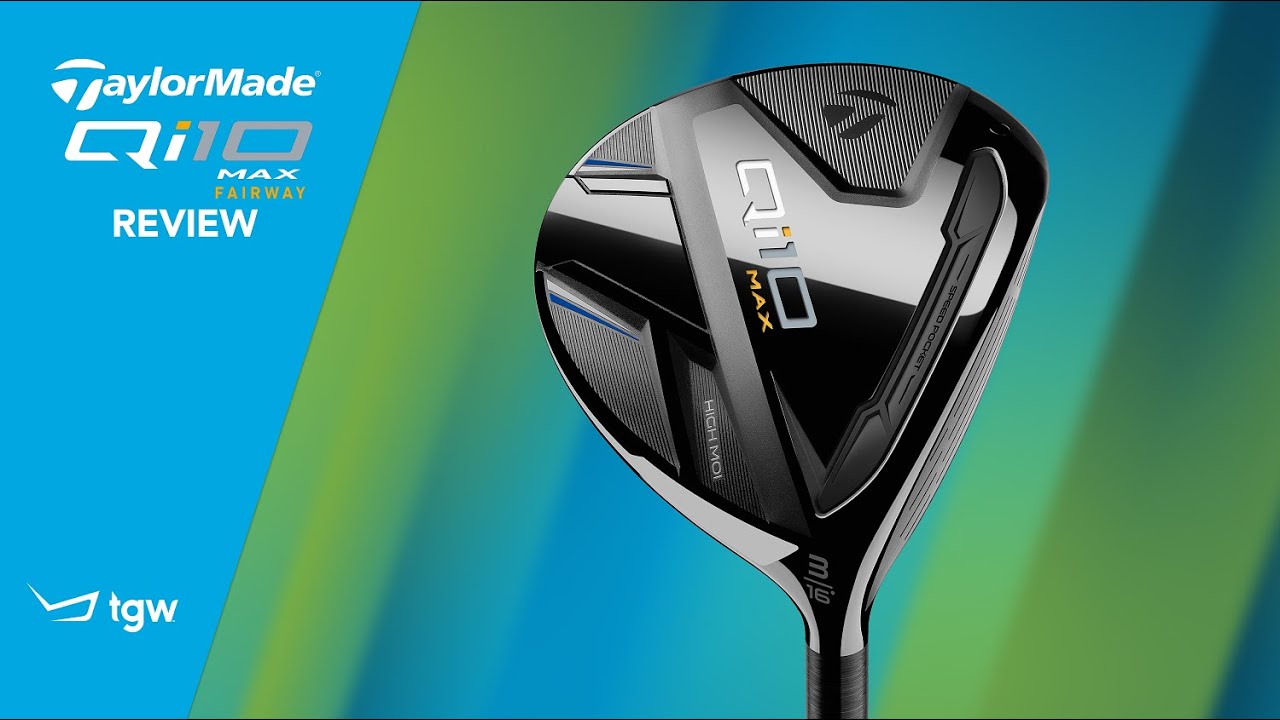 TaylorMade Qi10 MAX Fairway Wood Review by TGW - YouTube