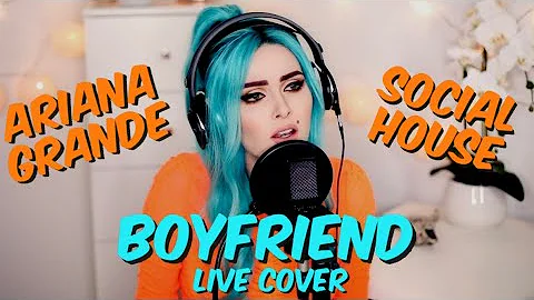 Ariana Grande, Social House - Boyfriend ("Sup I'm Bianca" cover)