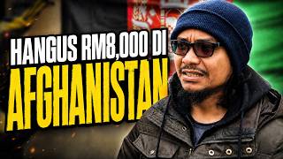 EP124 : KENA SCAM? Negara Paling Banyak Kami Pakai Duit!.. 🇦🇫