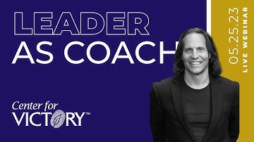 Leader As Coach #webinar - May 25, 2023