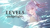 Fripside Level5 Judgelight Mv Short Ver Youtube
