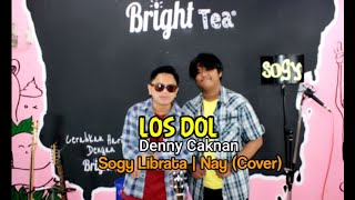 LOS DOL - DENNY CAKNAN _ Sogy Librata Nay Cover