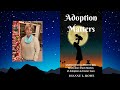 Adoption Matters Book Trailer