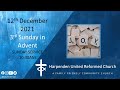 URC Harpenden 10:30 Sunday Service - Advent Week 3 - 12th December 2021