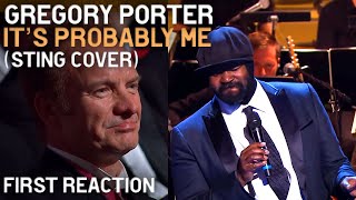 Musician/Producer Reacts to 'It's Probably Me' (Sting Cover) by Gregory Porter