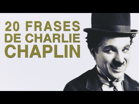 20 Frases de Charles Chaplin | El gran cómico del Séptimo Arte 📽