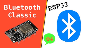 ESP32 Bluetooth Classic - ESP32 Beginner
