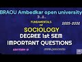 Dr. B.R. Ambedkar Open University B.A FUNDAMENTALS OF SOCIOLOGY 1stSEM importantquestions2025#braou