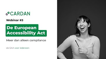 Webinar 3: De European Accessibility Act: meer dan alleen compliance!