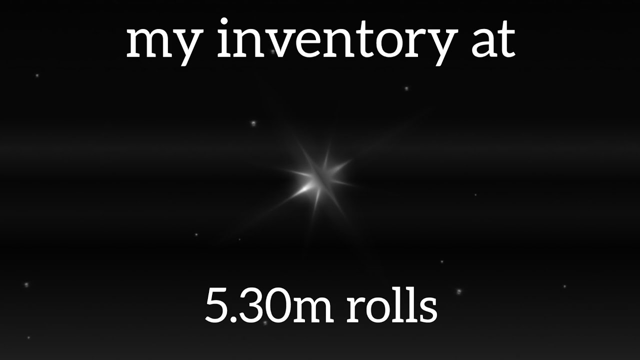 sol's rng:my inventory at 5.30m rolls (cooked or cooking) - YouTube