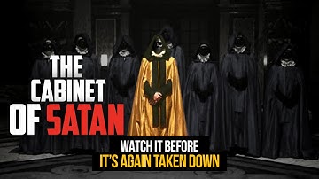THE ARMY OF SATAN - PART 6 (Reloaded) - The Cabinet of Satan (How does Illuminati system work?)