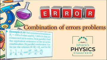 Combination of errors problems | Physics Plus 1|Chapter 2 units and measurements