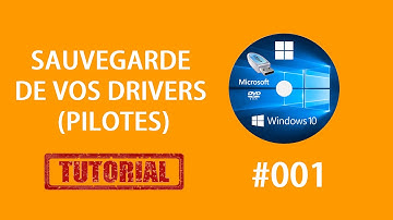 Comment Sauvegarder de vos drivers pilotes vers usb ou vers une autre destination N001