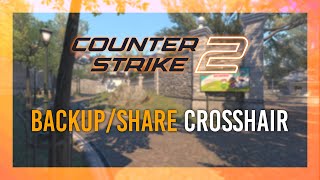 CS2: Backup & Restore Crosshair | Copy others without losing your own!