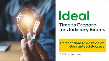 Ideal Time to Prepare for Judiciary Exams | Perfect time to do revision - Guaranteed Success