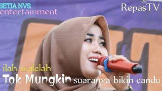 Jelas dikira suara penyanyi aslinyaTak mungkin ilah walelah Setia NVS