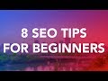 8 SEO Tips for Beginners