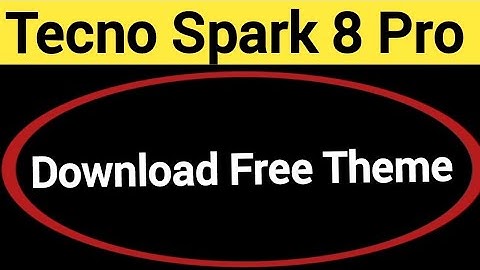 How to download free theme, Tecno Spark 8 Pro me theme Kaise badle, theme change