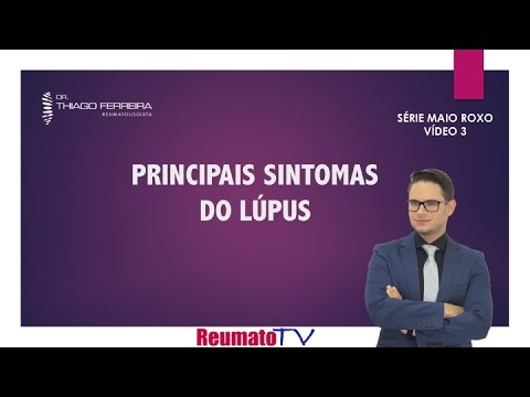 Vídeo: 10 Primeiros Sinais De Lúpus