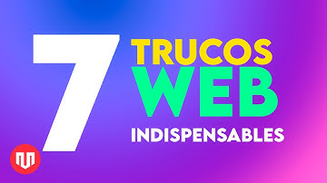 7 TRUCOS WEB INDISPENSABLES QUE NO CONOCÍAS #3
