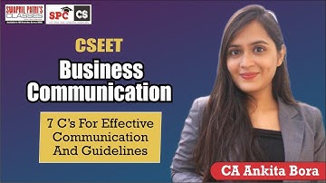 CSEET Business Communication by CA Ankita Bora