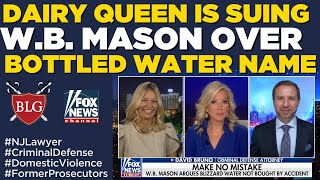 Dairy Queen Suing W.B. Mason Over Bottled Water Name