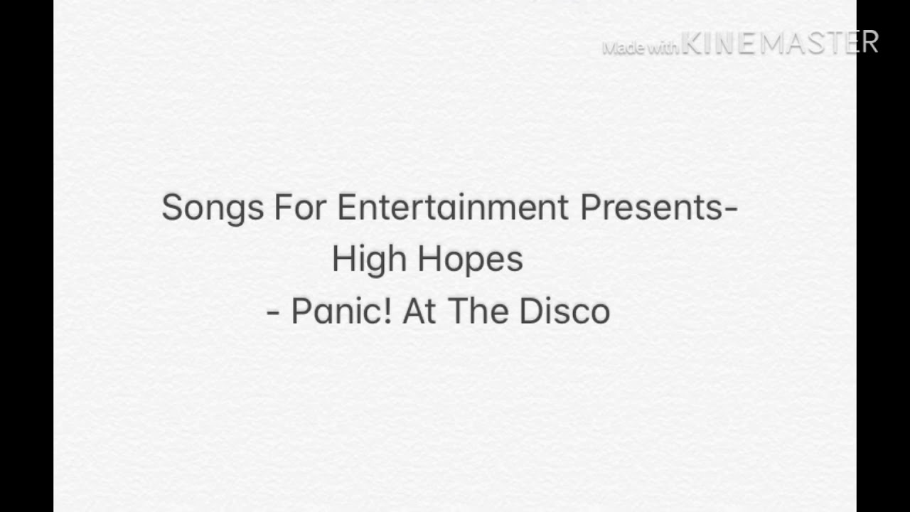Panic At The Disco High Hopes Lyrics Meaning