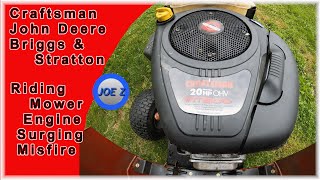 Craftsman, John Deere riding mower engine surging / misfire