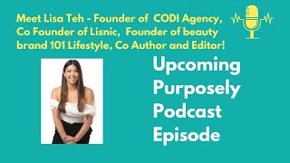 Purposely Podcast - Lisa Teh