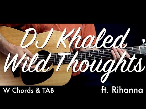 DJ Khaled - Wild Thoughts ft. Rihanna Guitar Lesson Tutorial w Chords & TAB / Guitar Cover camera iphone 8 plus apk