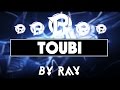 Toubi Ft ZakArts C4D Ray