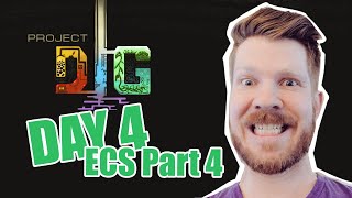 projectDig Day 4 - ECS Part 4