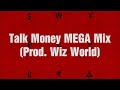Official lyric ap alchemy  talk money mega mix prod wiz world