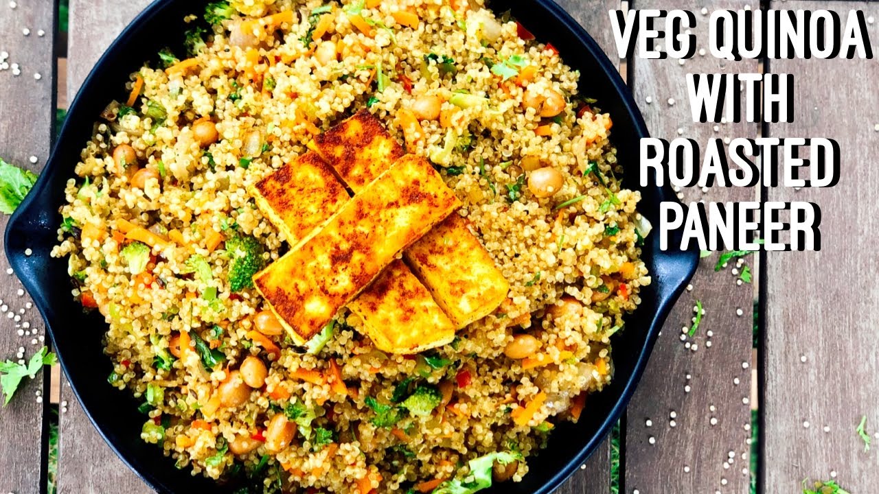 Veg Quinoa - weight loss recipe | Veg Quinoa With Spicy Roasted Paneer | Quinoa Pulao Recipe | Flavourful Food