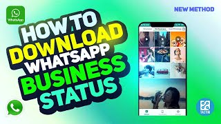 How to Download WhatsApp Business Status 2023 screenshot 5