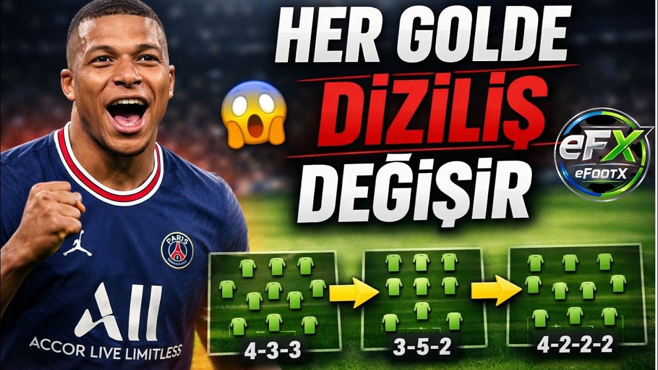 Maçta Attığım Her Golde Dizilişimi Değiştirdim Nasıl Bir Maç Oldu?😱  [eFootball 2026 Mobile]