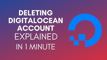 How To Delete DigitalOcean Account? (2024)