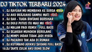 DJ VIRAL TIKTOK TERBARU 2024 - DJ RAYUAN MU MEMBAWA AKU KE SURGA 🎵 DJ AKU BERJUANG SAMPAI MATI