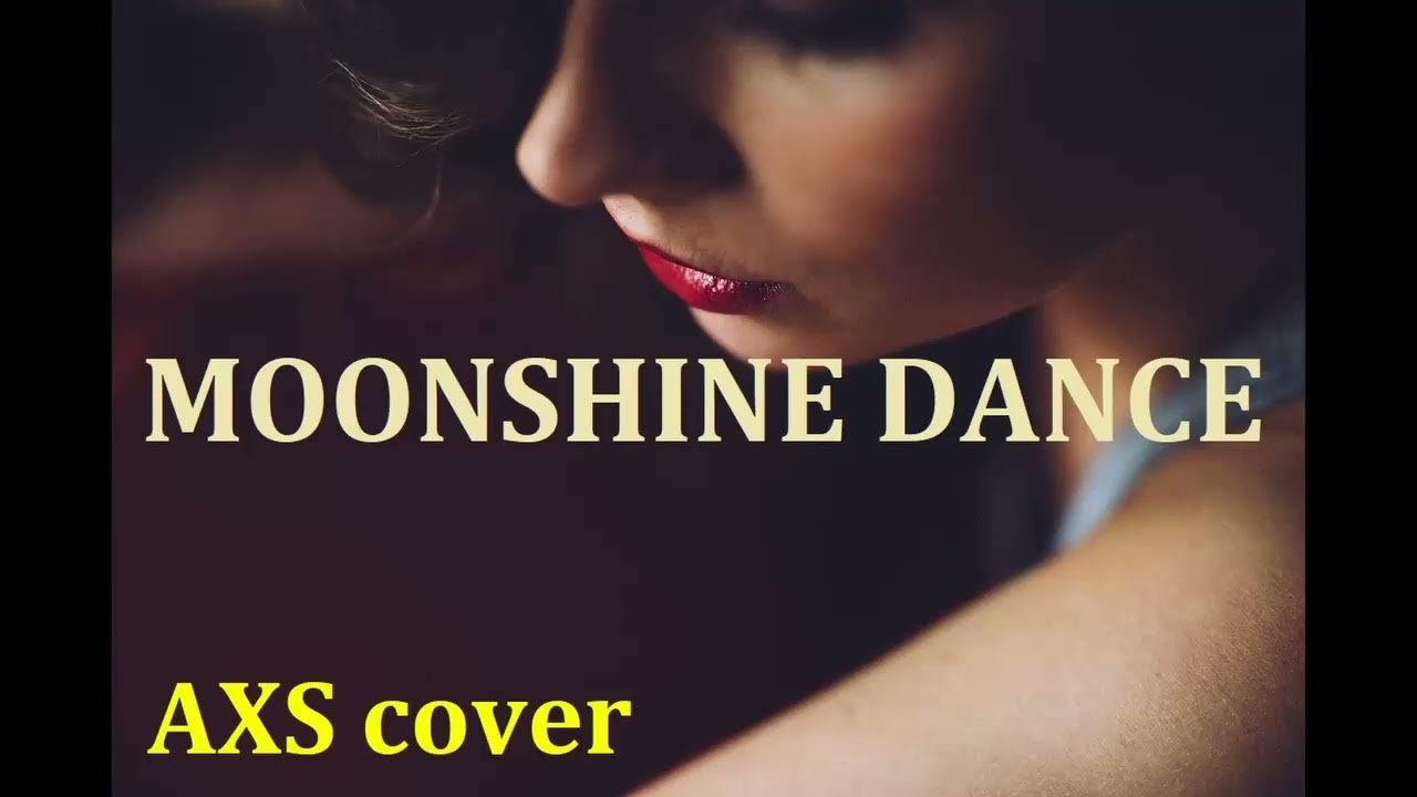 ＜Remix＞ MOONSHINE DANCE love train ride MIX （AXS access） YouTube