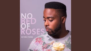 No Bed Of Roses