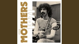 FLOOD - Frank Zappa & the Mothers, “The Mothers 1971” [Super