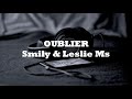 Smilyoublier ft leslie ms