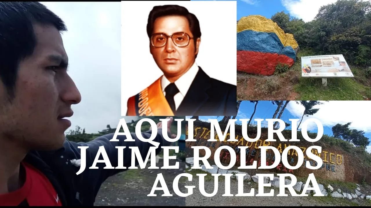 JAIME ROLDÓS AGUILERA. Aquí Murió el Presidente en Celica ECUADOR - YouTube