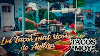 Los inigualables TACOS MOY de Autlán de Navarro, Jalisco. México. | Compadres En La Casa