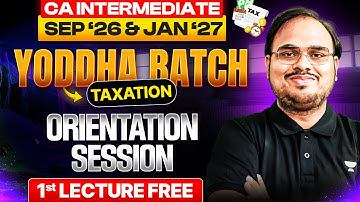 CA Inter Taxation Demo Class | Orientation Session for Sep 2026 & Jan 2027 | CA Kishan Kumar